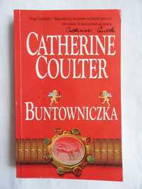 Catherine Coulter - Buntowniczka - romans historyczny