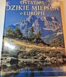 Holing - Ostatnie dzikie miejsca

Ten album - przewodnik prowadzi cię