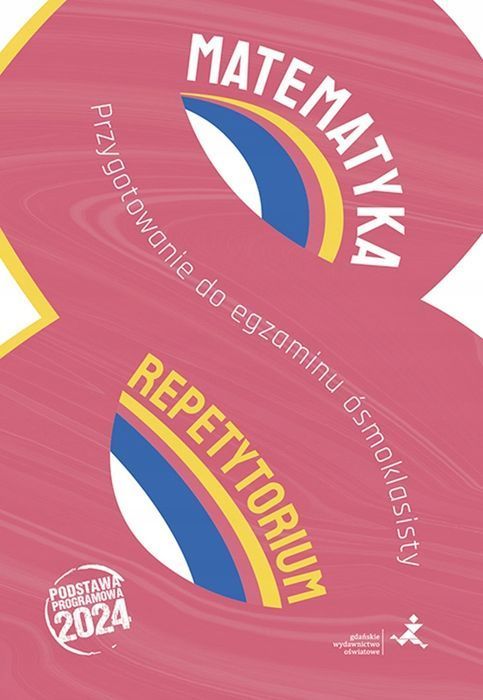 Matematyka Repetytorium Przygotowanie Do Egzaminu Ósmoklasisty Gwo