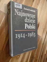 Najnowsze dzieje Polski 1914 - 1983 Antoni Czubiński