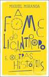 Livro A Fome do Licantropo de Miguel Miranda [Portes Grátis]