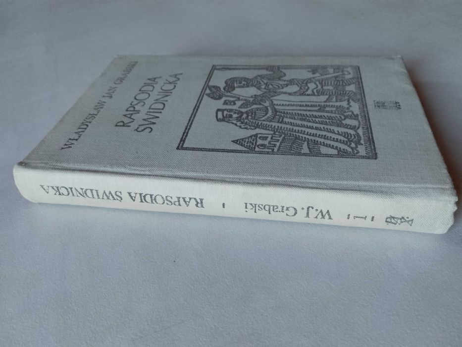 W. J. Grabski "Rapsodia Świdnicka" t. 1, 1971