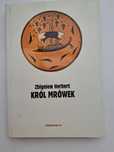 Król mrówek  Zbigniew Herbert