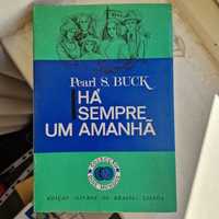 Pearl Buck + Irving Wallace- O Todo Poderoso + A Segunda Dama