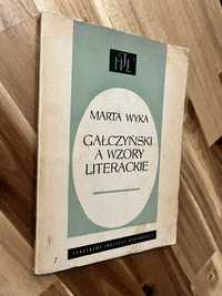 Gałczyński a wzory literackie Marta Wyka