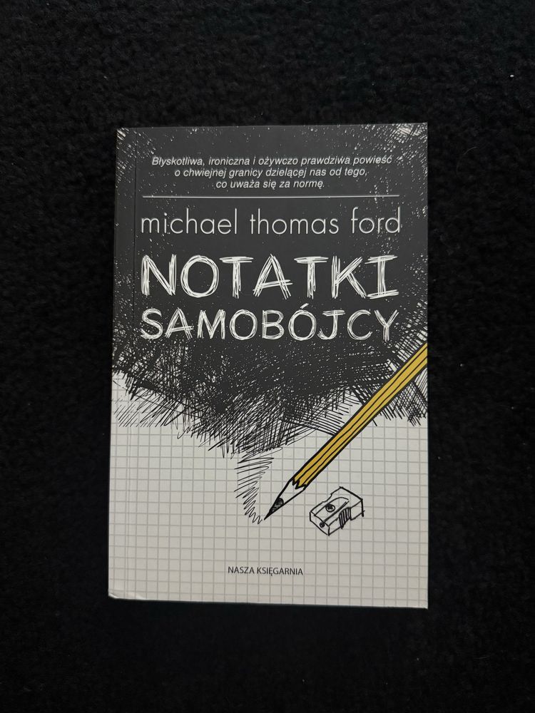 Notatki samobójcy Michael Thomas Ford