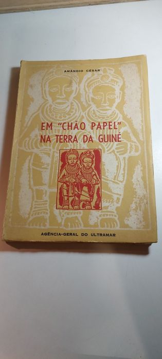Em Chão Papel na Terra da Guiné - Amândio César (1967)