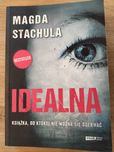 Thriller psychologiczny,,Idealna,, Magda Stachula