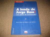 Livro "A Lenda de Jorge Bum!" de Afonso de Melo
