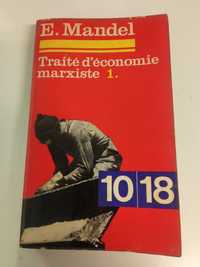 Traité d' économie marxiste 1, de E. Mandel