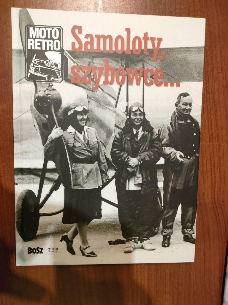Samoloty, szybowce. Wydawnictwo Bosz