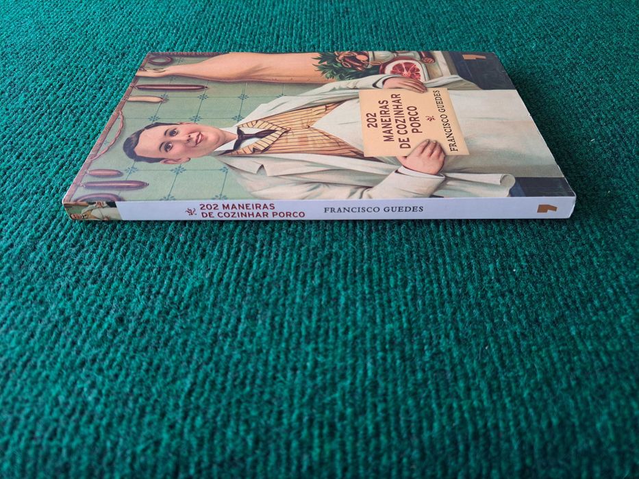 202 Maneiras de Cozinhar Porco - Francisco Guedes