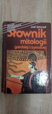 Słownik mitologii greckiej i rzymskiej Schmidt