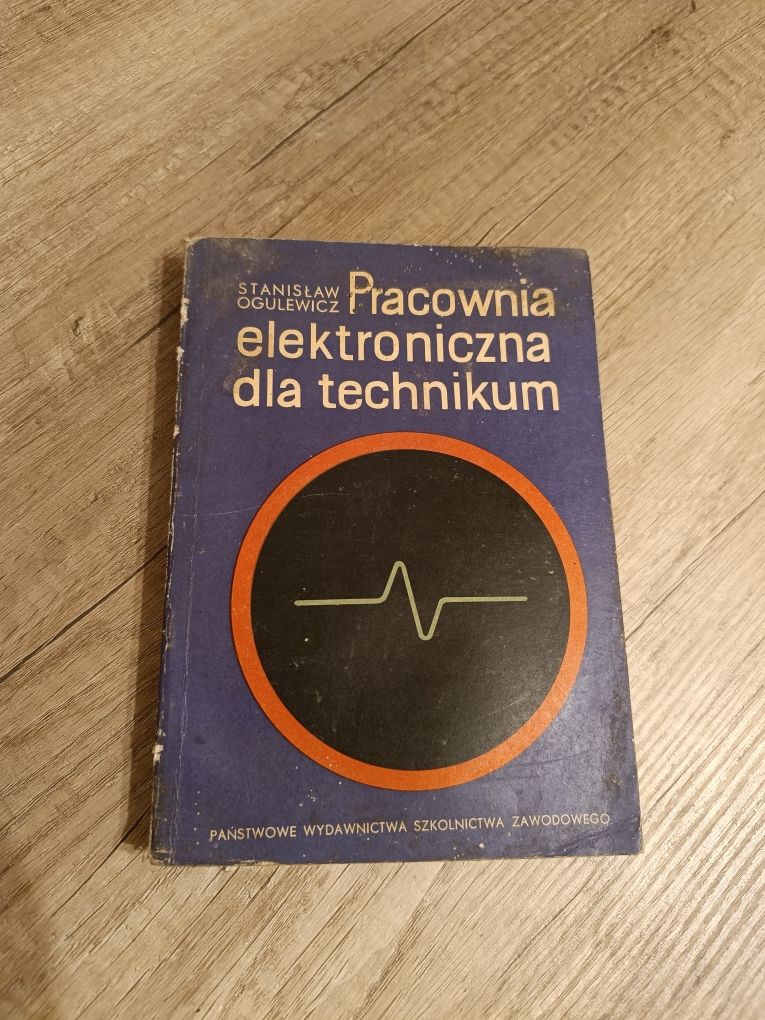 Książka Pracownia elektroniczna dla technikum S. Ogulewicz Rzeszów