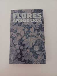 As Flores - Afonso Cruz