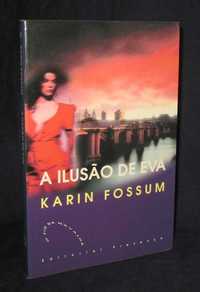 Livro A Ilusão de Eva Karin Fossum Fio da Navalha