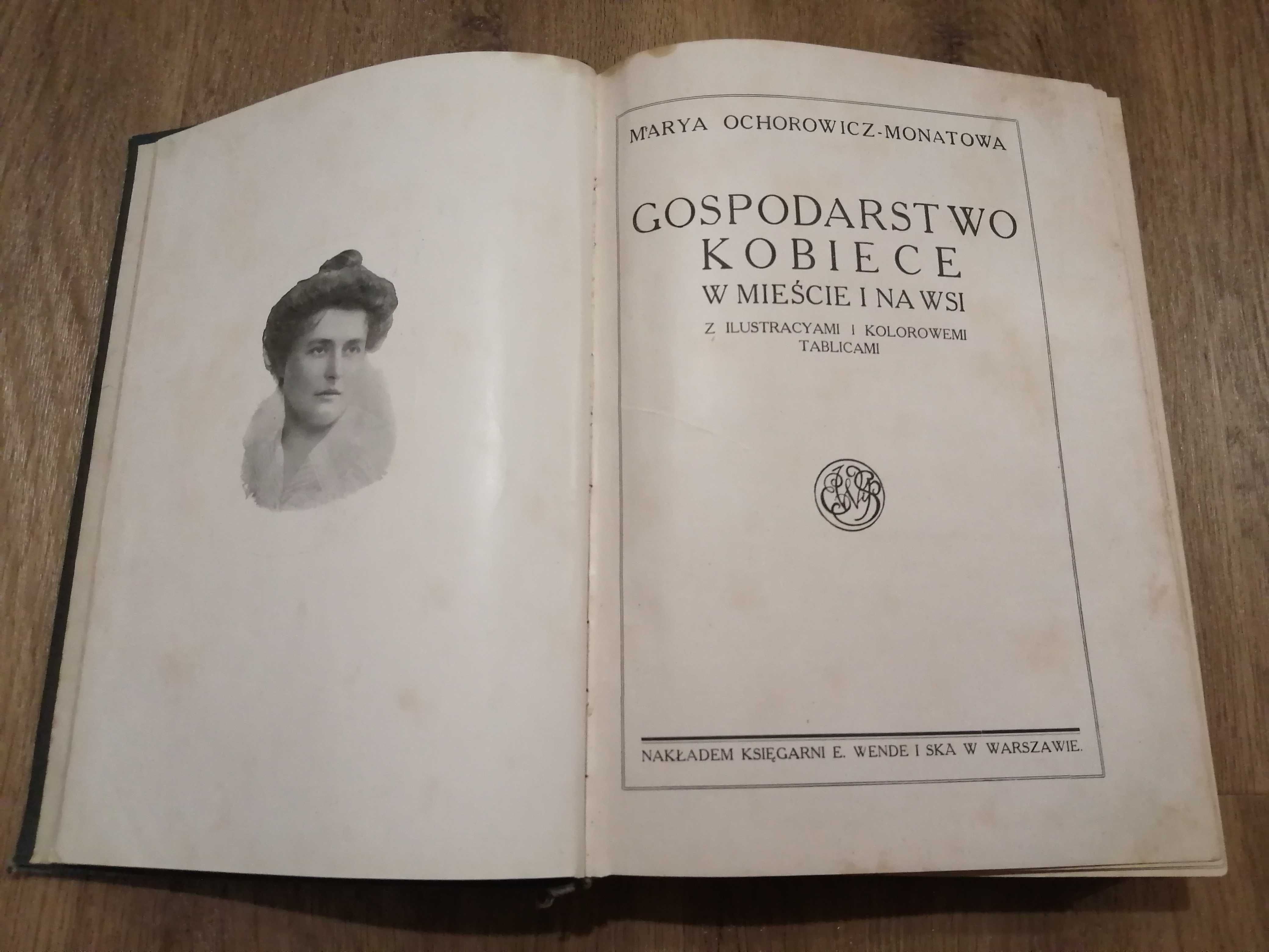 M. Ochorowicz-Monatowa, Gospodarstwo kobiece w mieście i na wsi, 1913