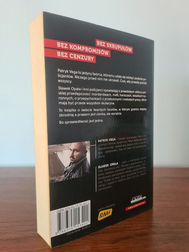 Złe psy - W imię zasad. Sławomir Opala w rozmowach z Patrykiem Vegą