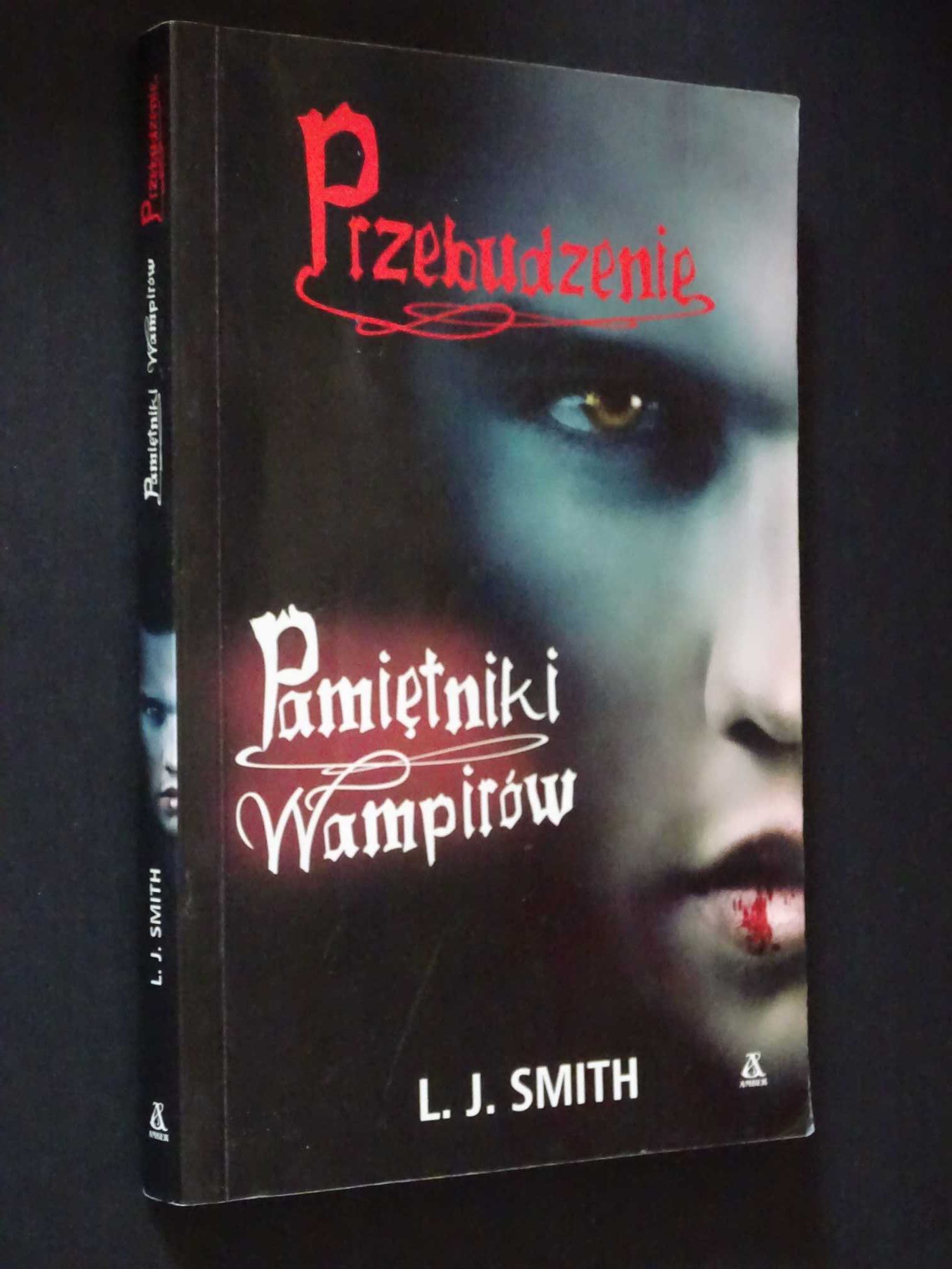 Pamiętniki wampirów Przebudzenie L. J. Smith