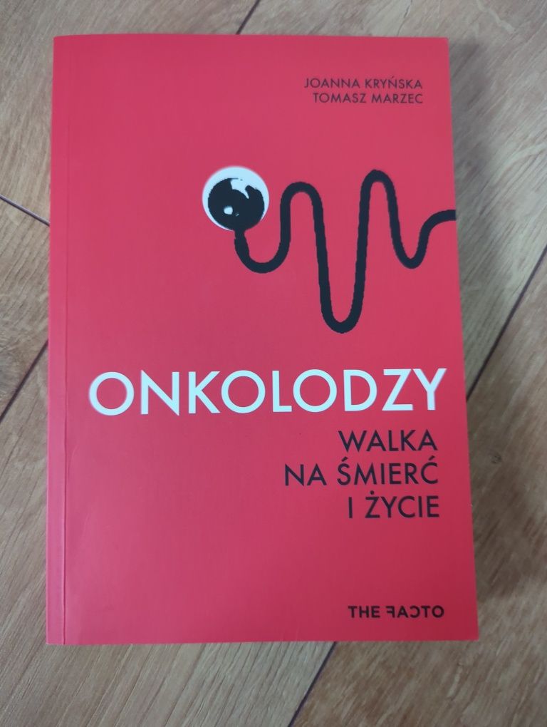 Książka "Onkolodzy walka na śmierć i życie"
