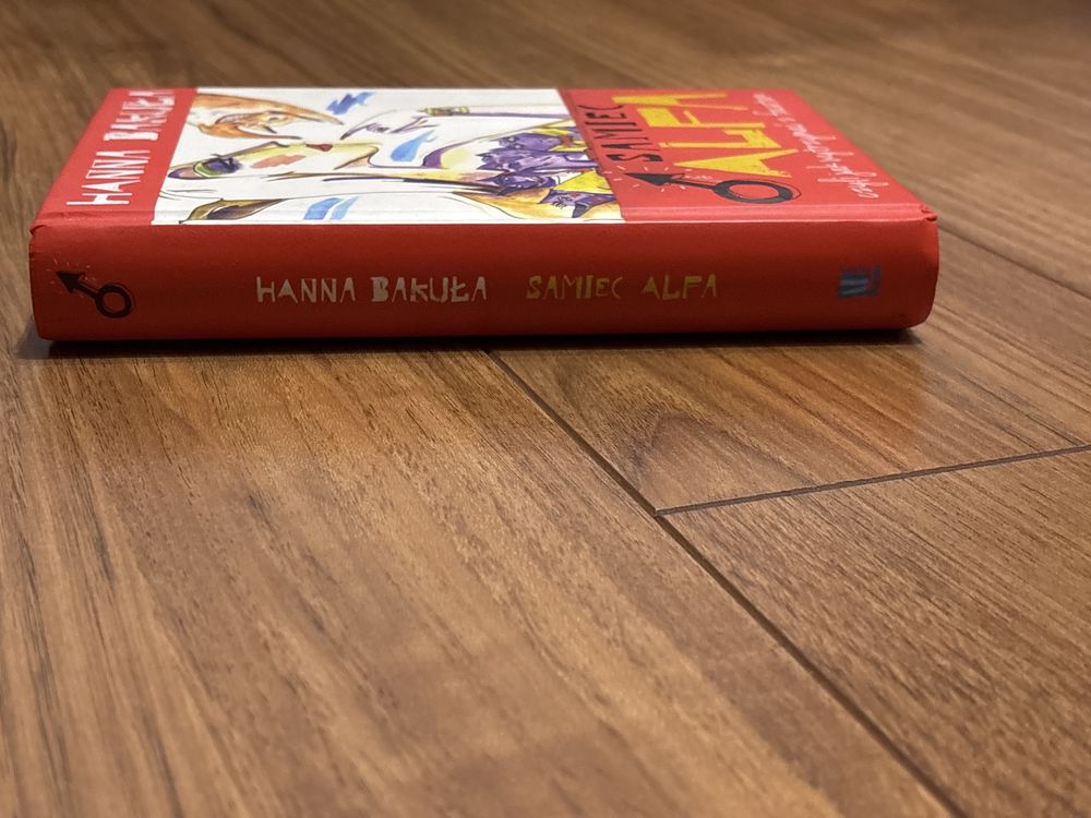 Samiec alfa, czyli jak wytrzymać z facetem? Hanna Bakuła
