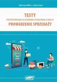 Testy kwalifikacja HAN.01. Prowadzenie sprzedaży - Katarzyna Miller,