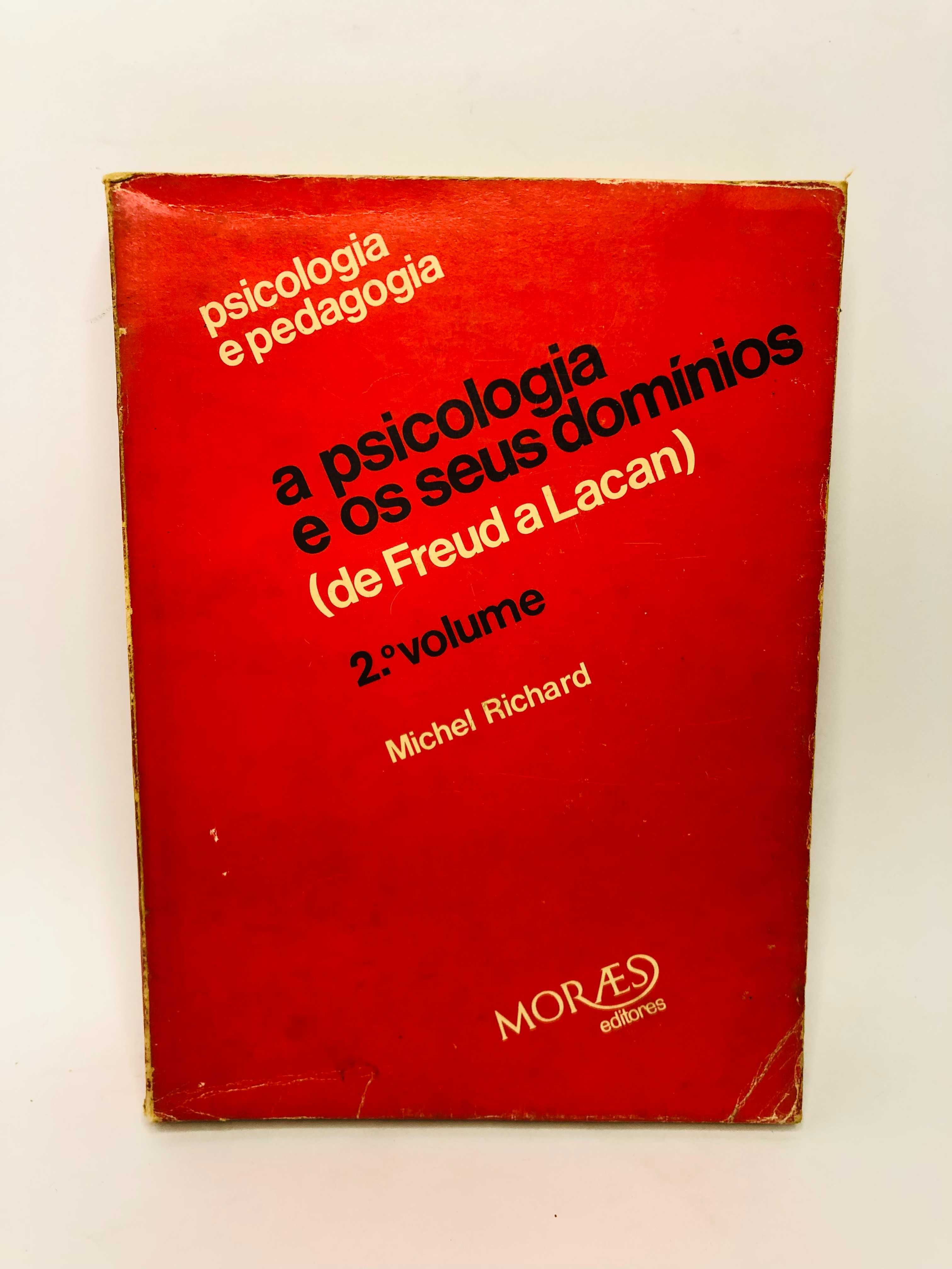 A Psicologia e os seus Domínios ( de Freud a Lacan) 2º Volume