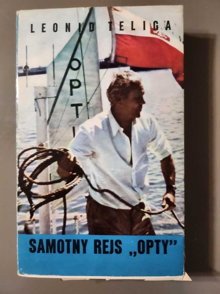 Samotny rejs "Opty" Leonid Teliga