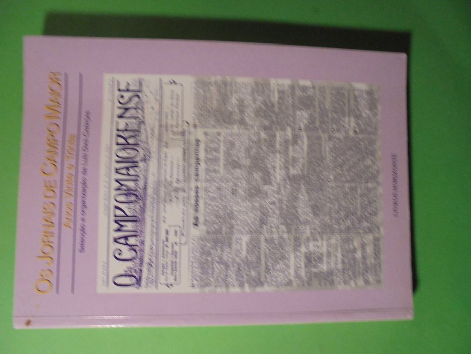 Caraças (Luís Dias);Os Jornais de Campo Maior