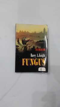 Fungus  Harry A. Knight