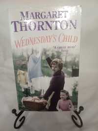 Wednesday's Child Margaret Thornton