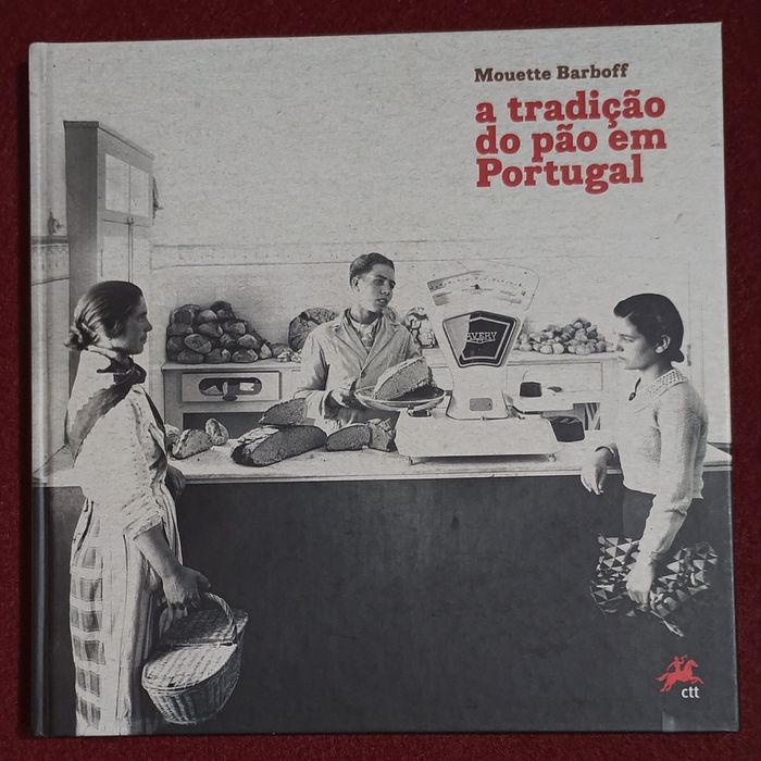 Livro CTT - Tradição do Pão em Portugal