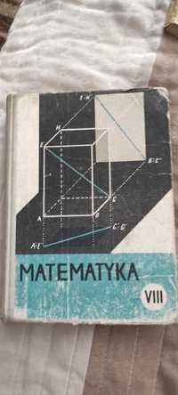 Matematyka klasa VIII  1970 rok