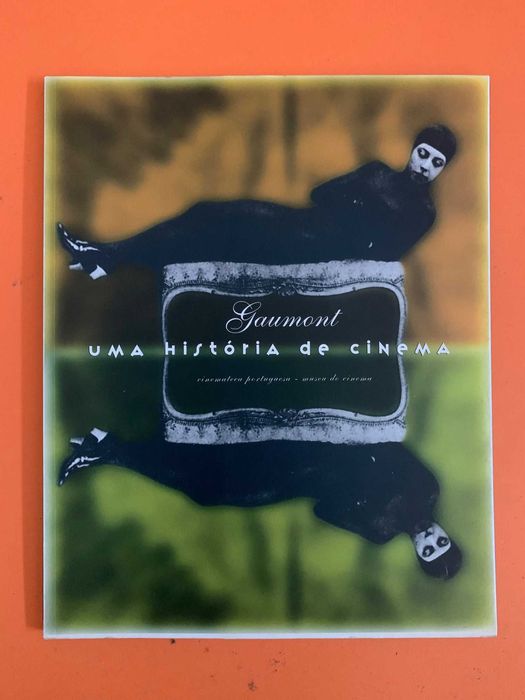 Gaumont: Uma História de Cinema - Cinemateca Portuguesa