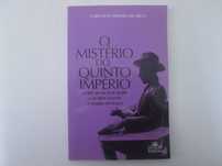O mistério do Quinto Império- Carlos M. Pereira da Silva