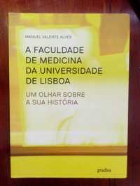 A Faculdade de Medicina da Universidade de Lisboa