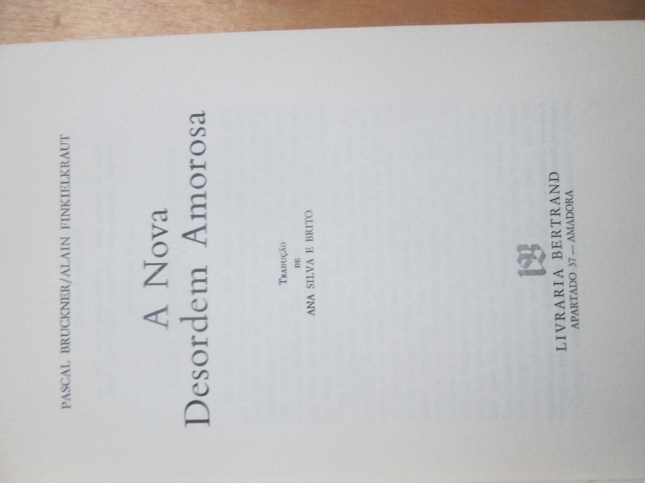 A Nova Desordem Amorosa, Pascal Bruckner e Alain Finkielkraut.