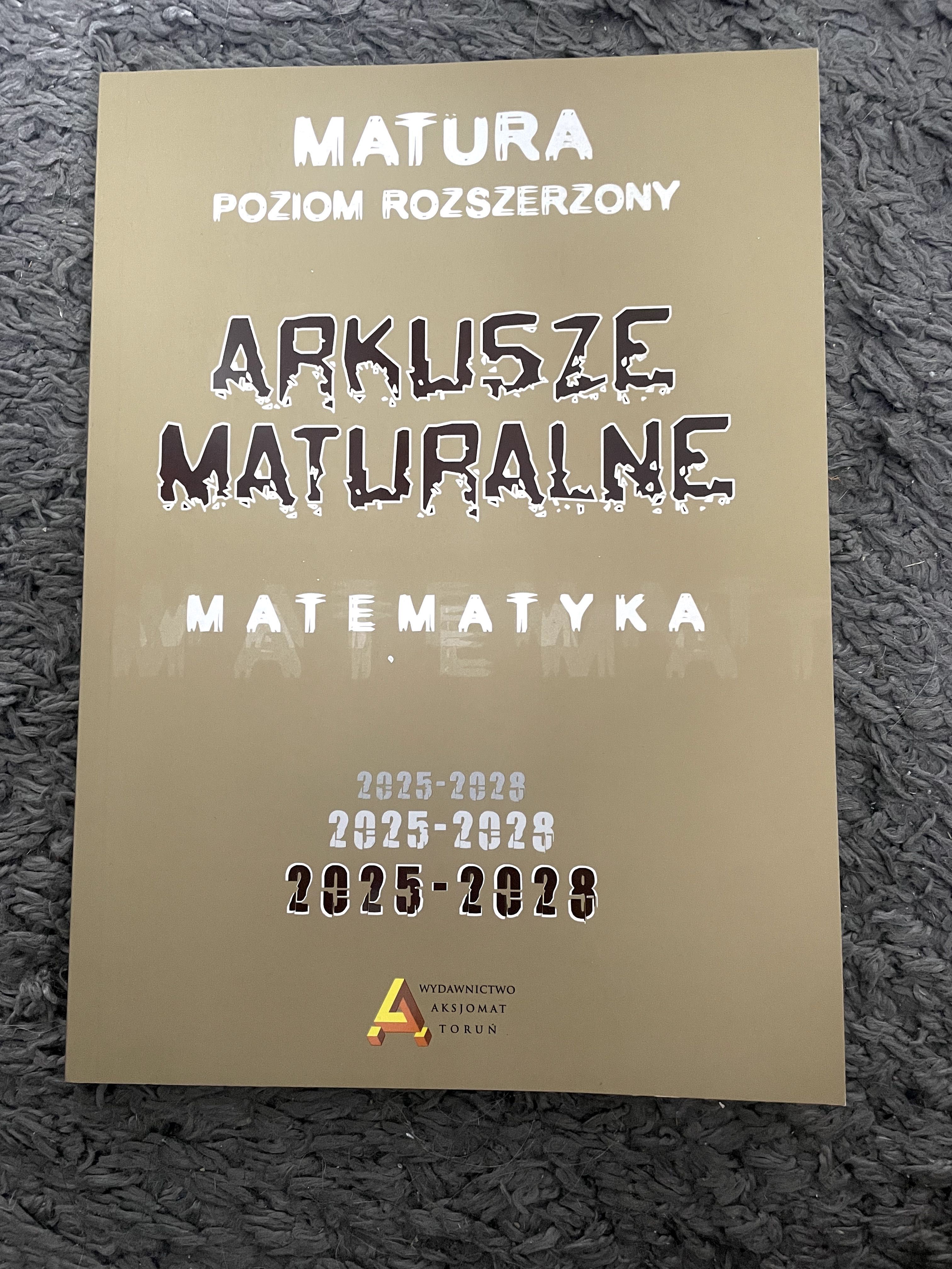 Arkusze maturalne matematyka poziom rozszerzony AKSJOMAT
