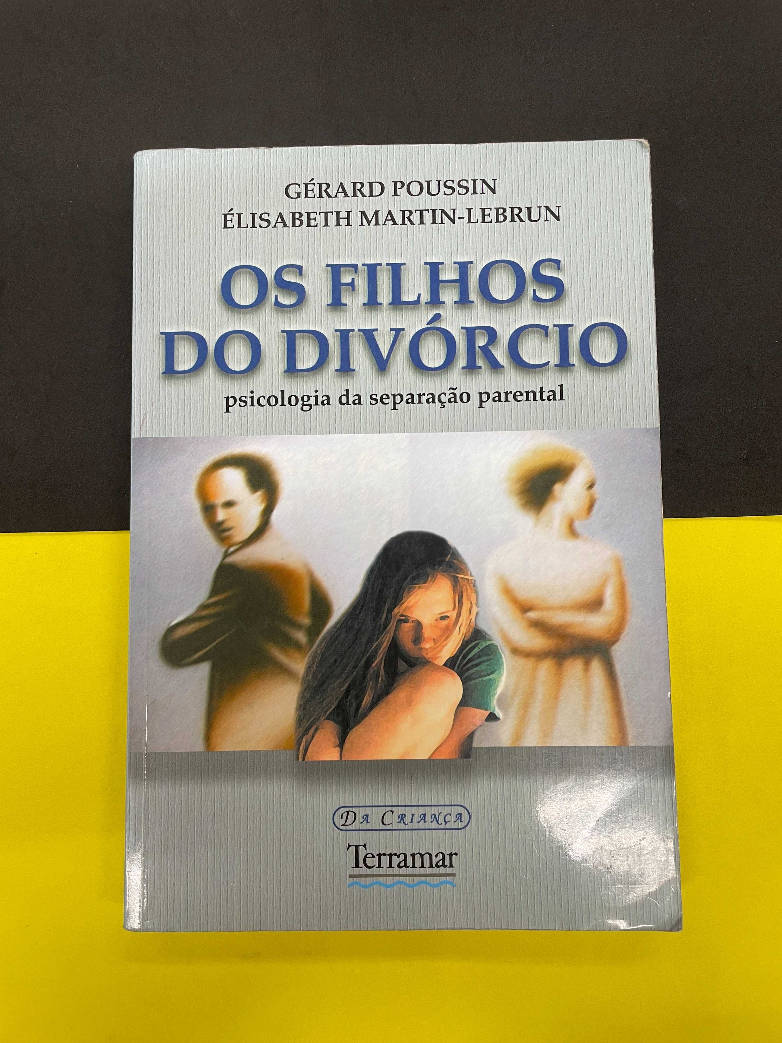 Gérard Poussin - Os Filhos do Divórcio