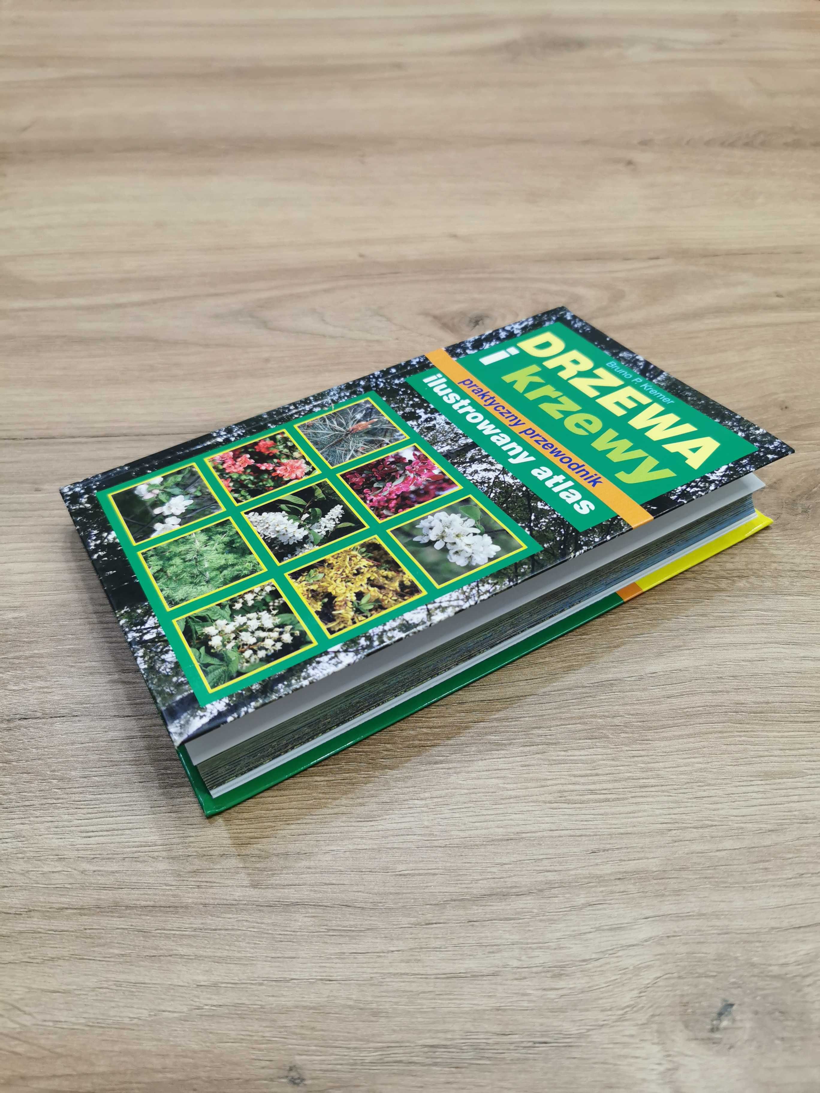 Drzewa i krzewy praktyczny przewodnik i ilustrowany atlas