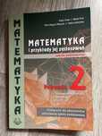Matematyka i przykłady jej zastosowań" zakres podstawowy, tom 2. Nowa