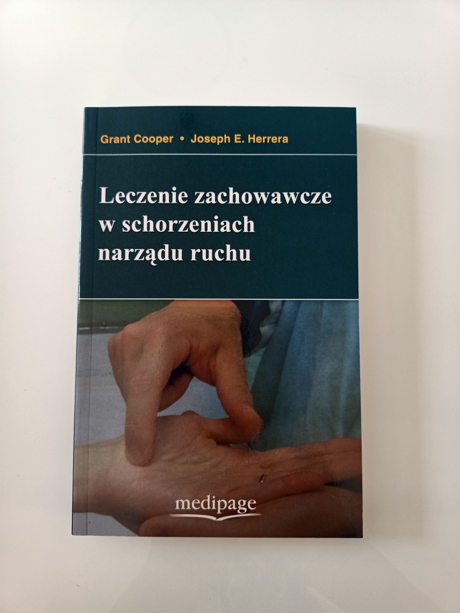 Leczenie zachowawcze w schorzeniach narządu ruchu