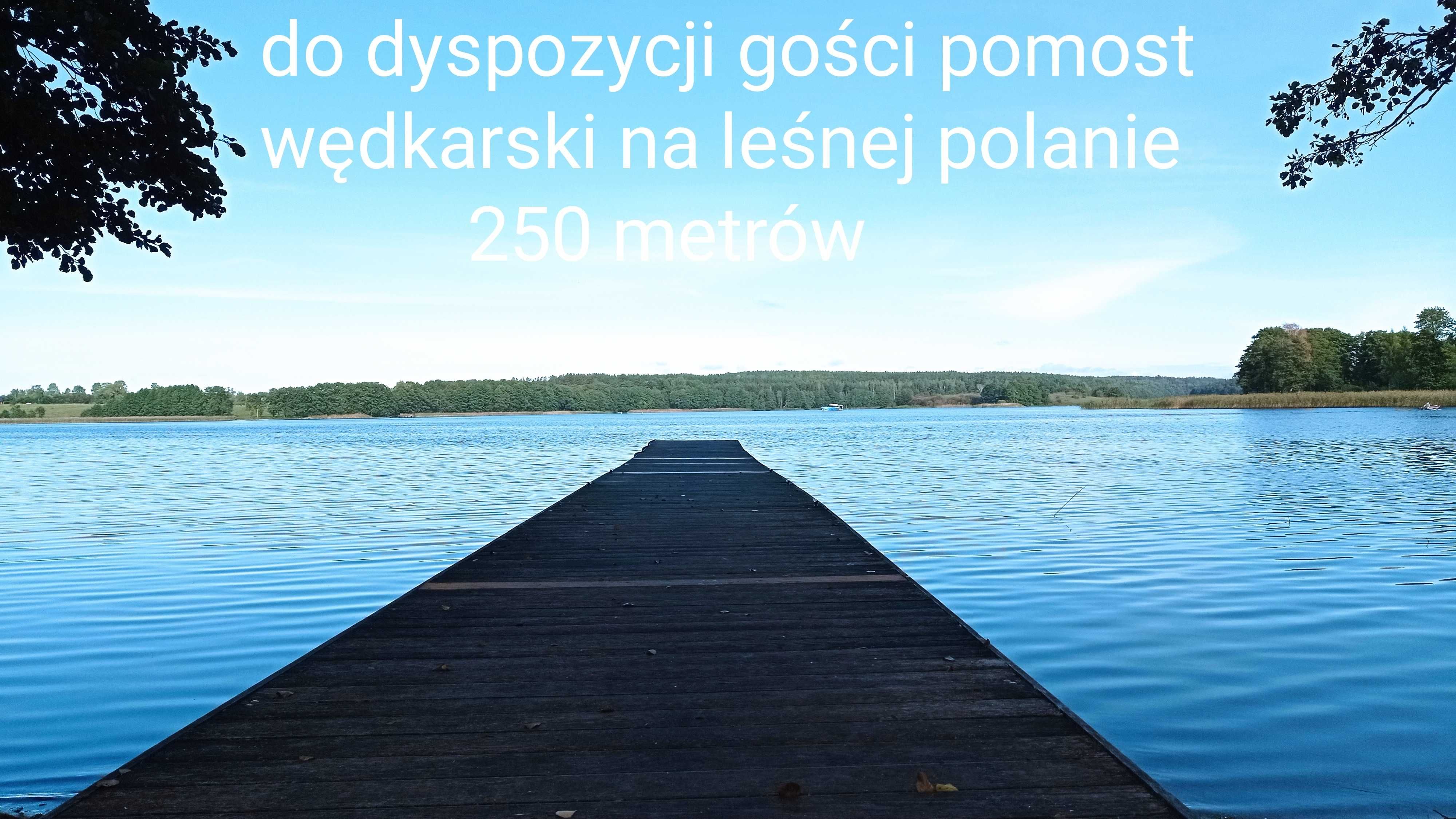 Mazury Domek z Pięknym widokiem na jezioro  WOLNY: 2-7 SIERPIEŃ