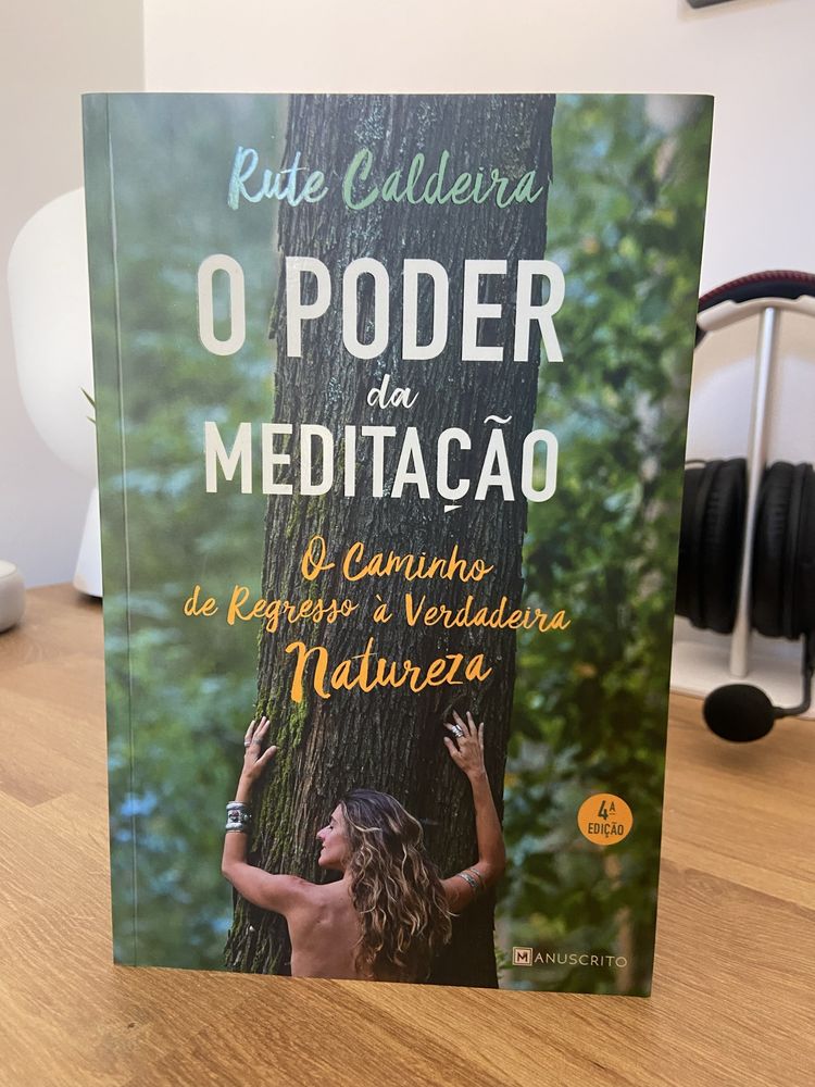 O poder da meditação - Rute Caldeira