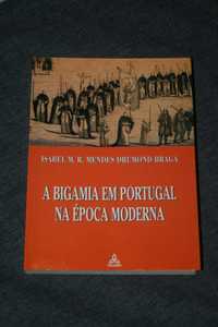 [] A Bigamia Em Portugal Na Época Moderna, Isabel Braga