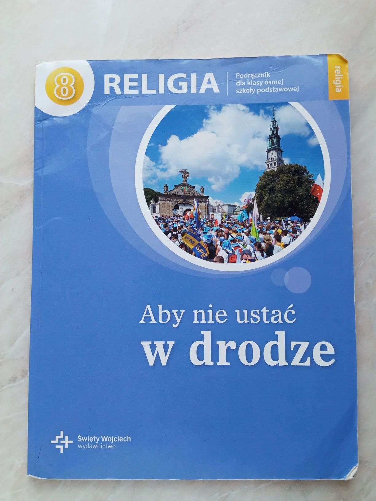 Religia Aby nie ustać w drodze klasa 8