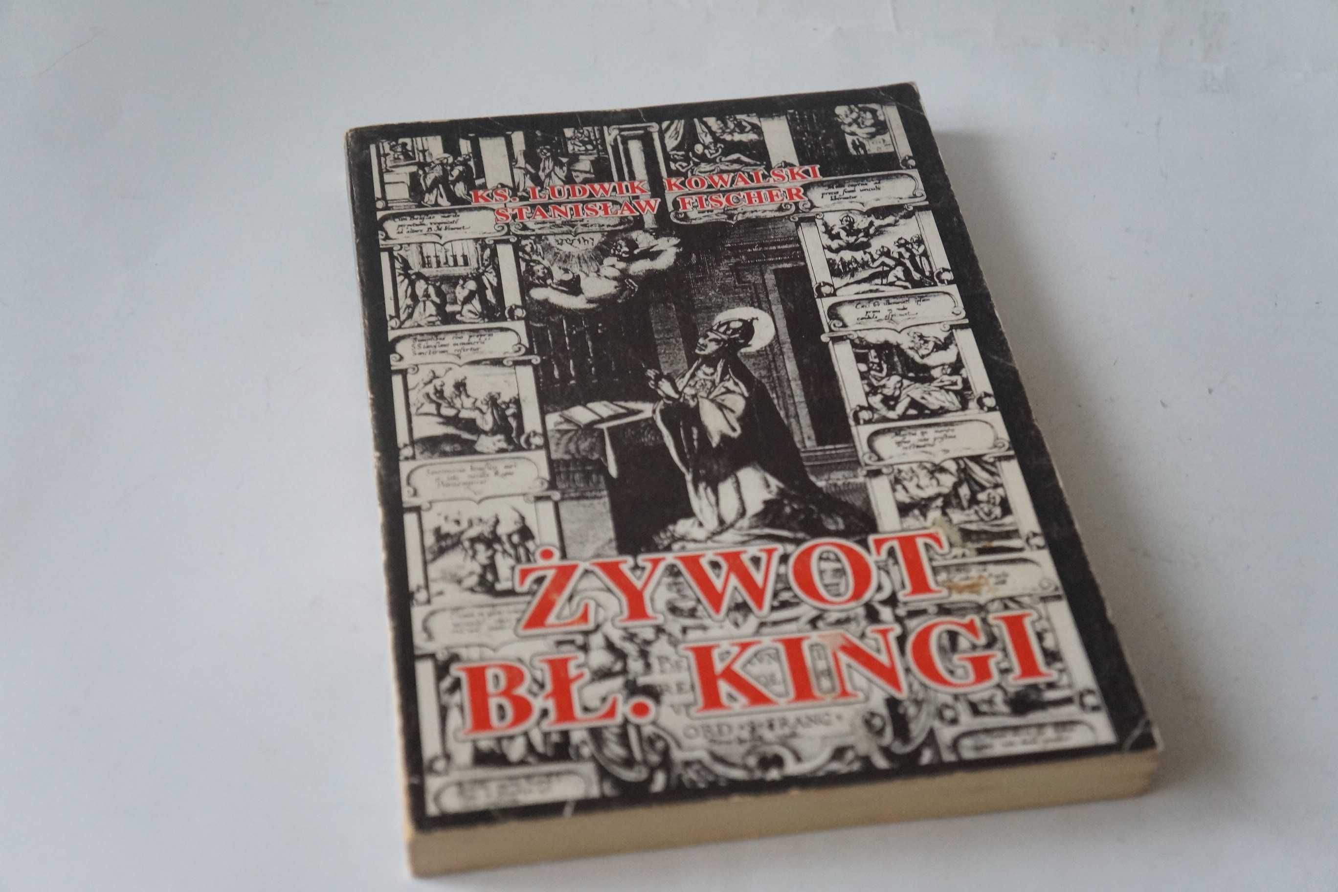 -Żywot Bł. Kingi i Dzieje je Kultu - 1992 r