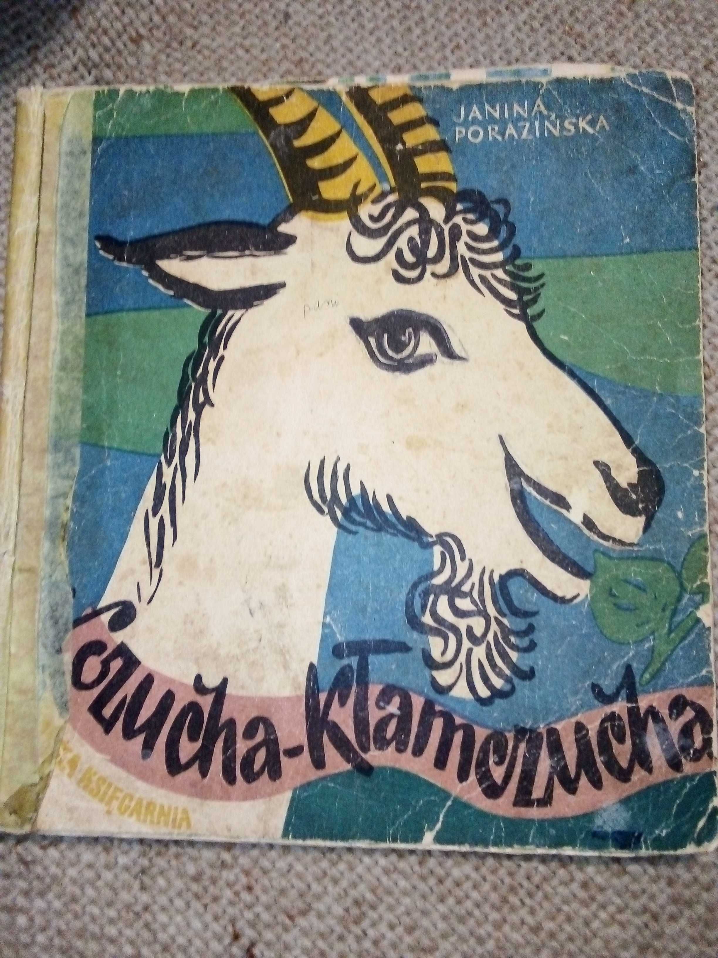 Kozucha- Kłamczucha Janina Porazińska dla dzieci 1956r wyd I