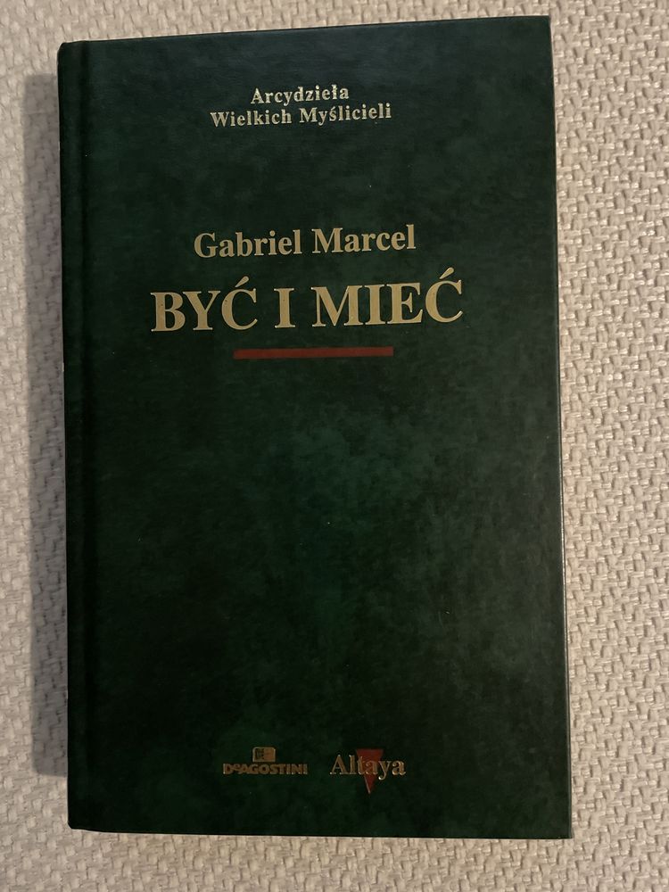 Być i mieć - Gabriel Marcel
