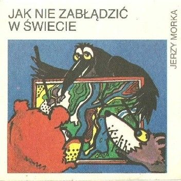 Jak Nie Zabłądzić W Świecie Morka Jerzy